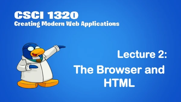 The Browser and HTML