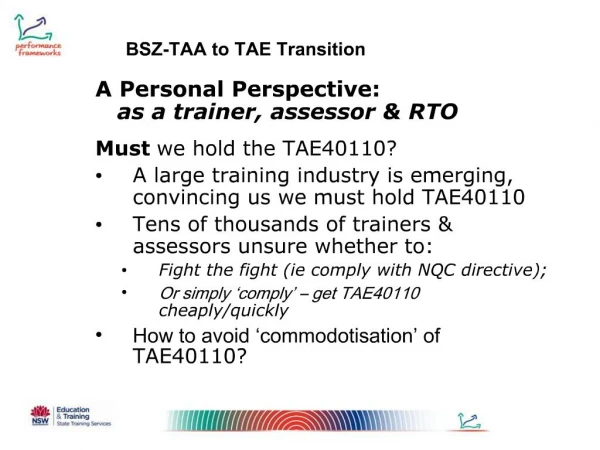 BSZ-TAA to TAE Transition