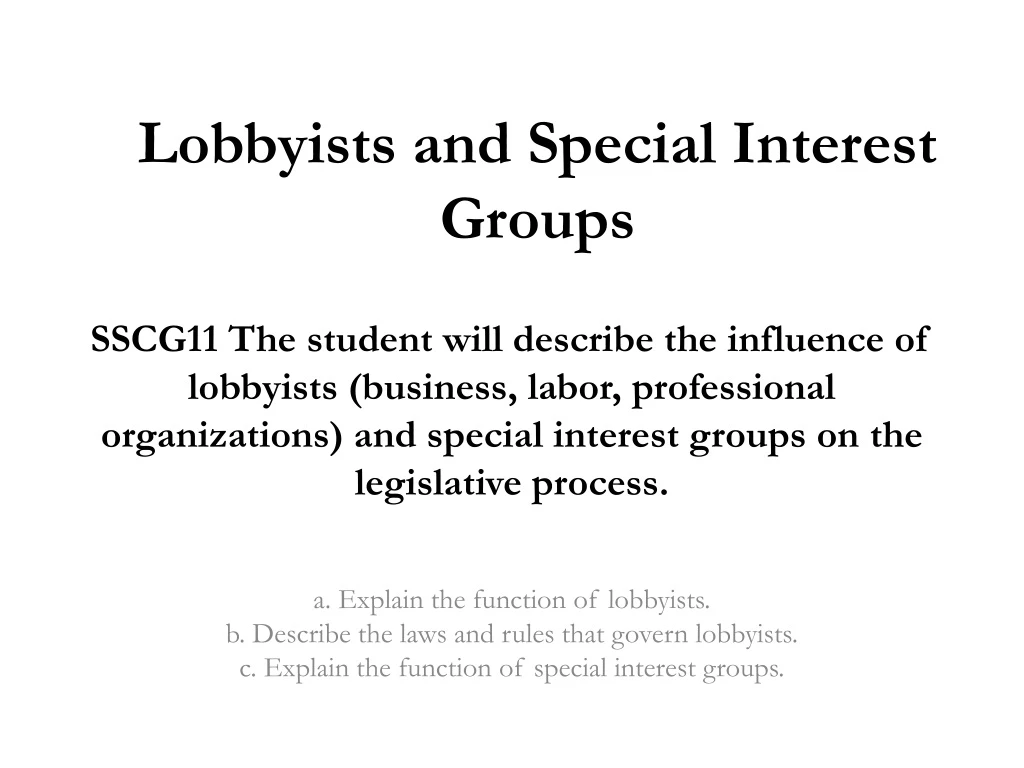 lobbyists and special interest groups