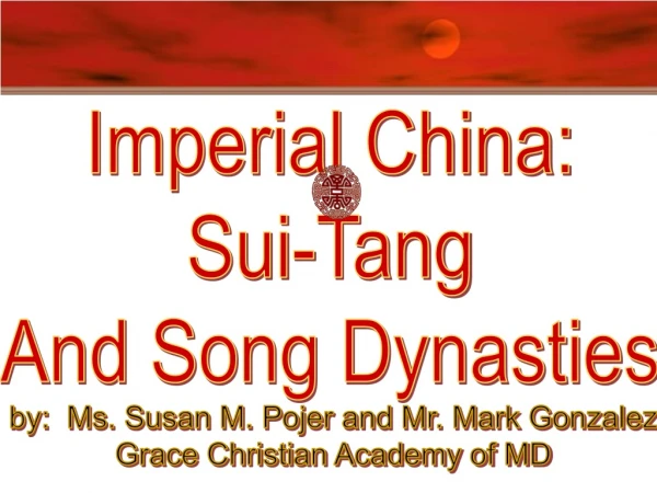 Imperial China: Sui-Tang And Song Dynasties