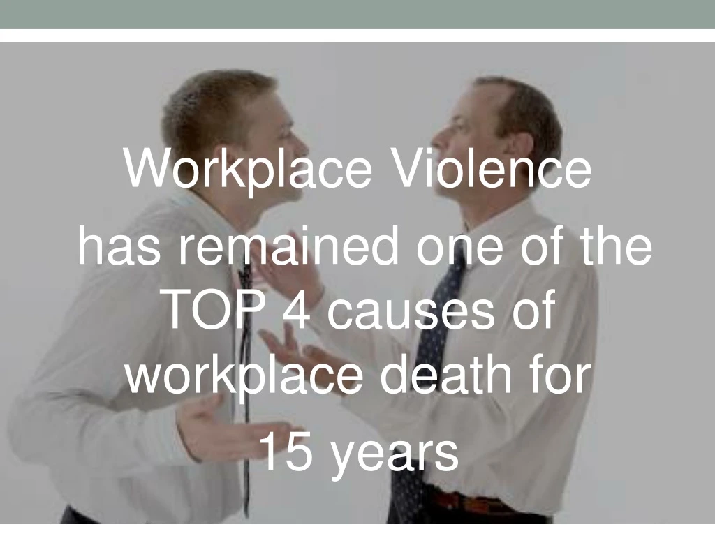 workplace violence has remained