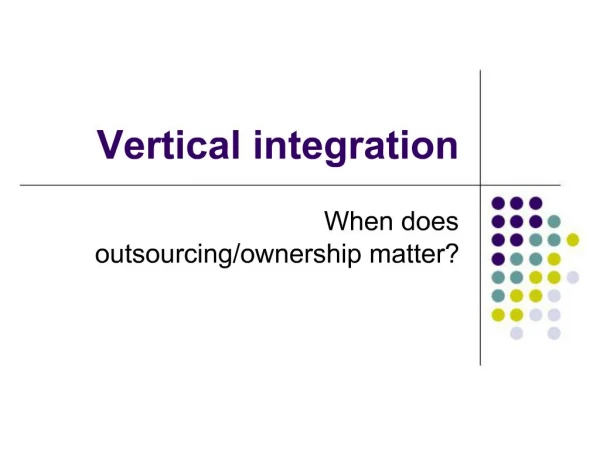 Vertical integration