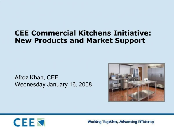 CEE Commercial Kitchens Initiative: New Products and Market Support