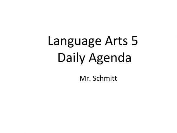 Language Arts 5 Daily Agenda