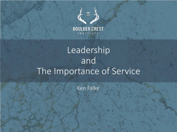 Leadership and The Importance of Service