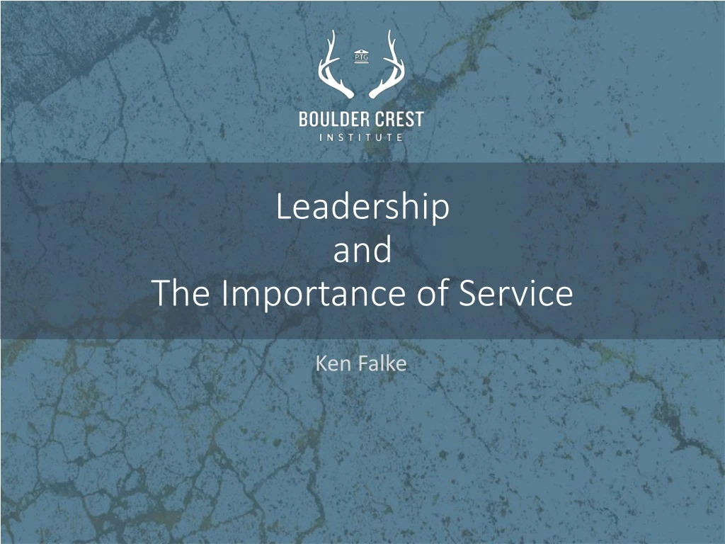 leadership and the importance of service