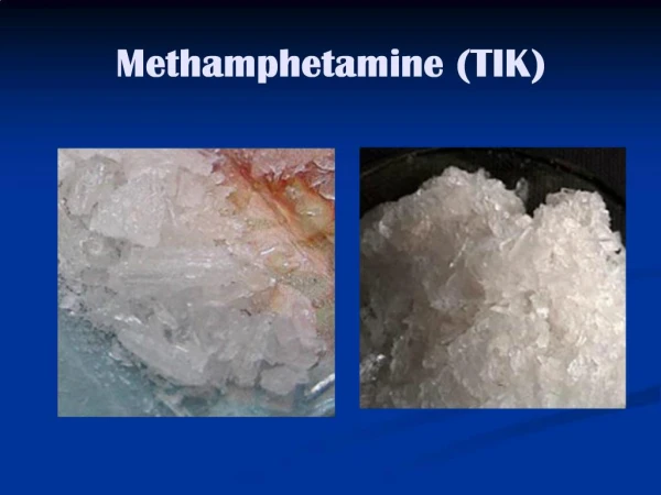 Methamphetamine TIK