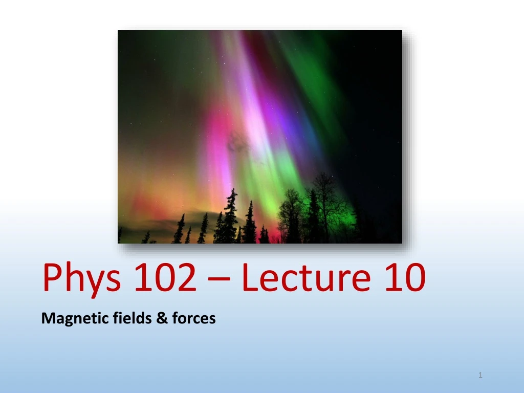 phys 102 lecture 10