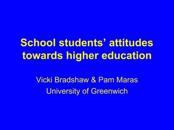 School students attitudes towards higher education