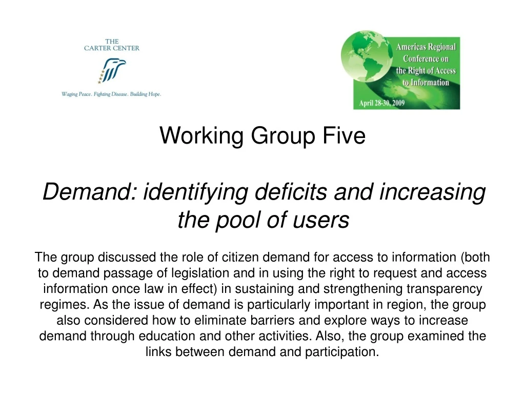 working group five demand identifying deficits