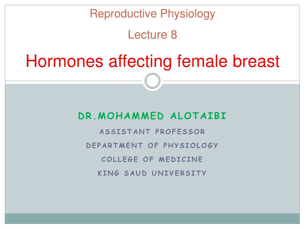 reproductive physiology lecture 8 hormones affecting female breast