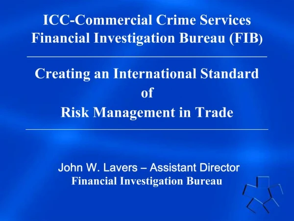 ICC-Commercial Crime Services Financial Investigation Bureau FIB _________________________________________________