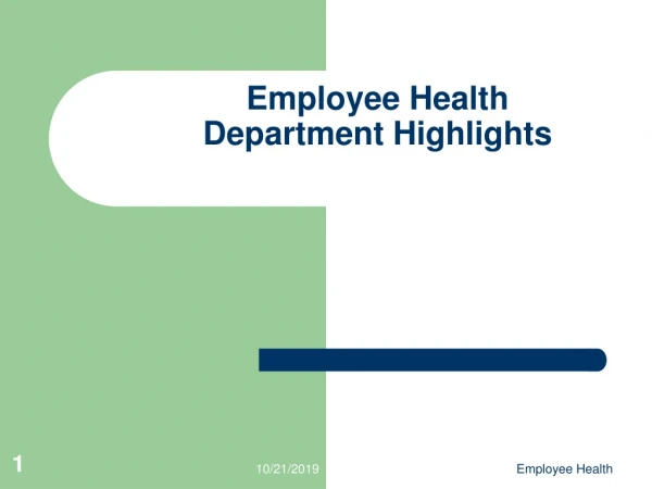 Employee Health Department Highlights
