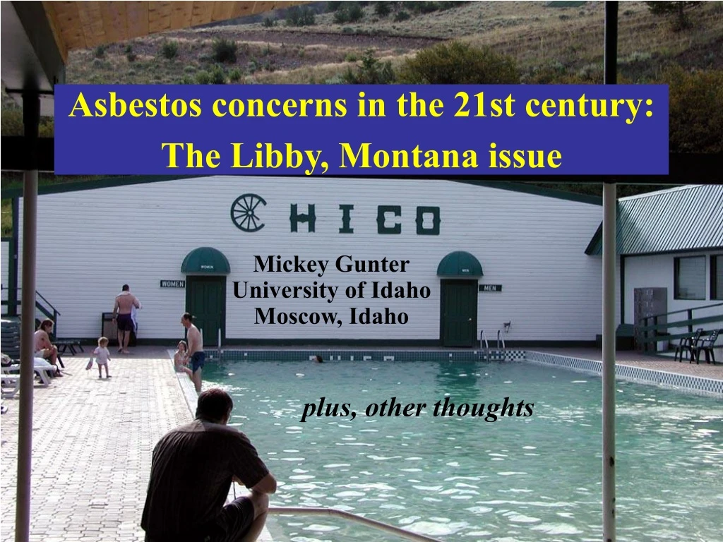asbestos concerns in the 21st century the libby montana issue