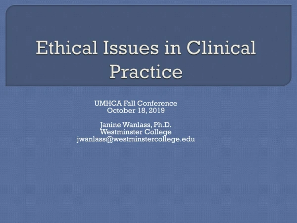 Ethical Issues in Clinical Practice