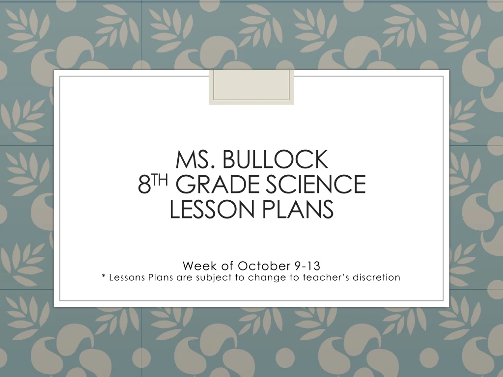 ms bullock 8 th grade science lesson plans