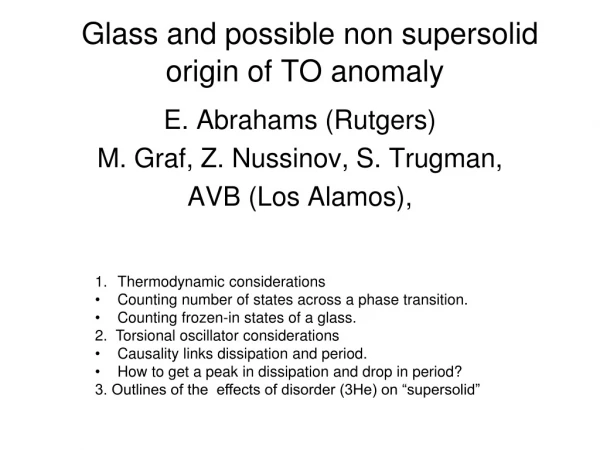 Glass and possible non supersolid origin of TO anomaly