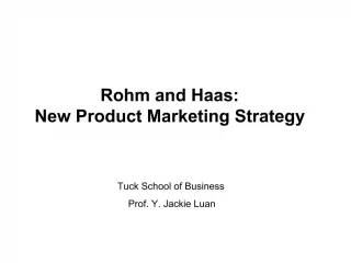 Rohm and Haas: New Product Marketing Strategy - slide 1