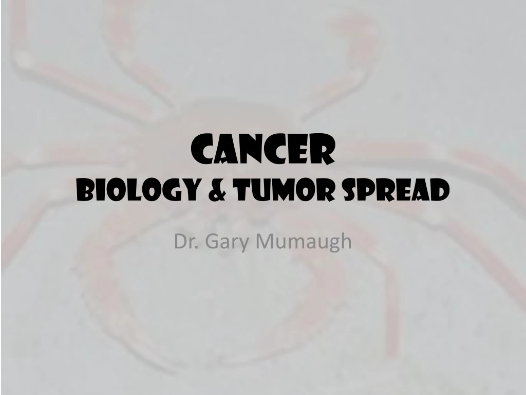 cancer biology tumor spread