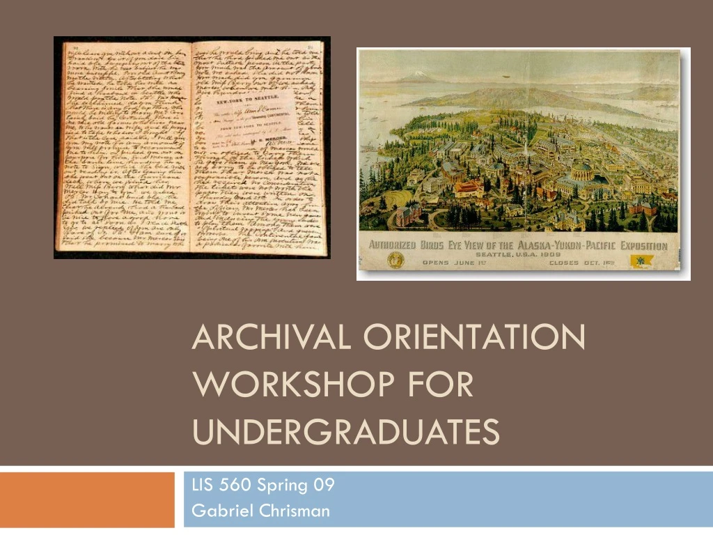 archival orientation workshop for undergraduates