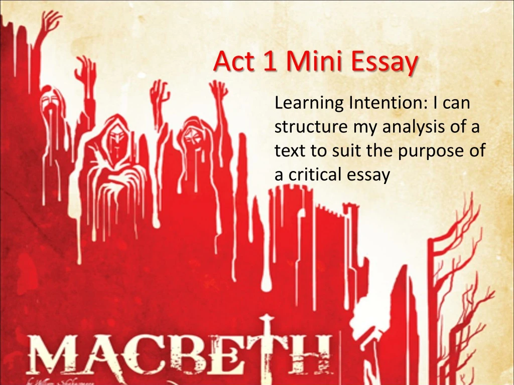 act 1 mini essay