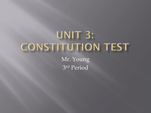 Unit 3: Constitution Test