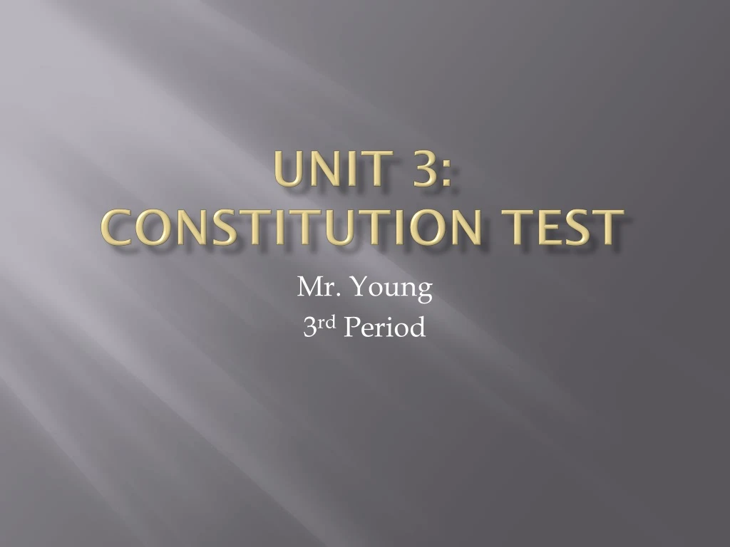 unit 3 constitution test