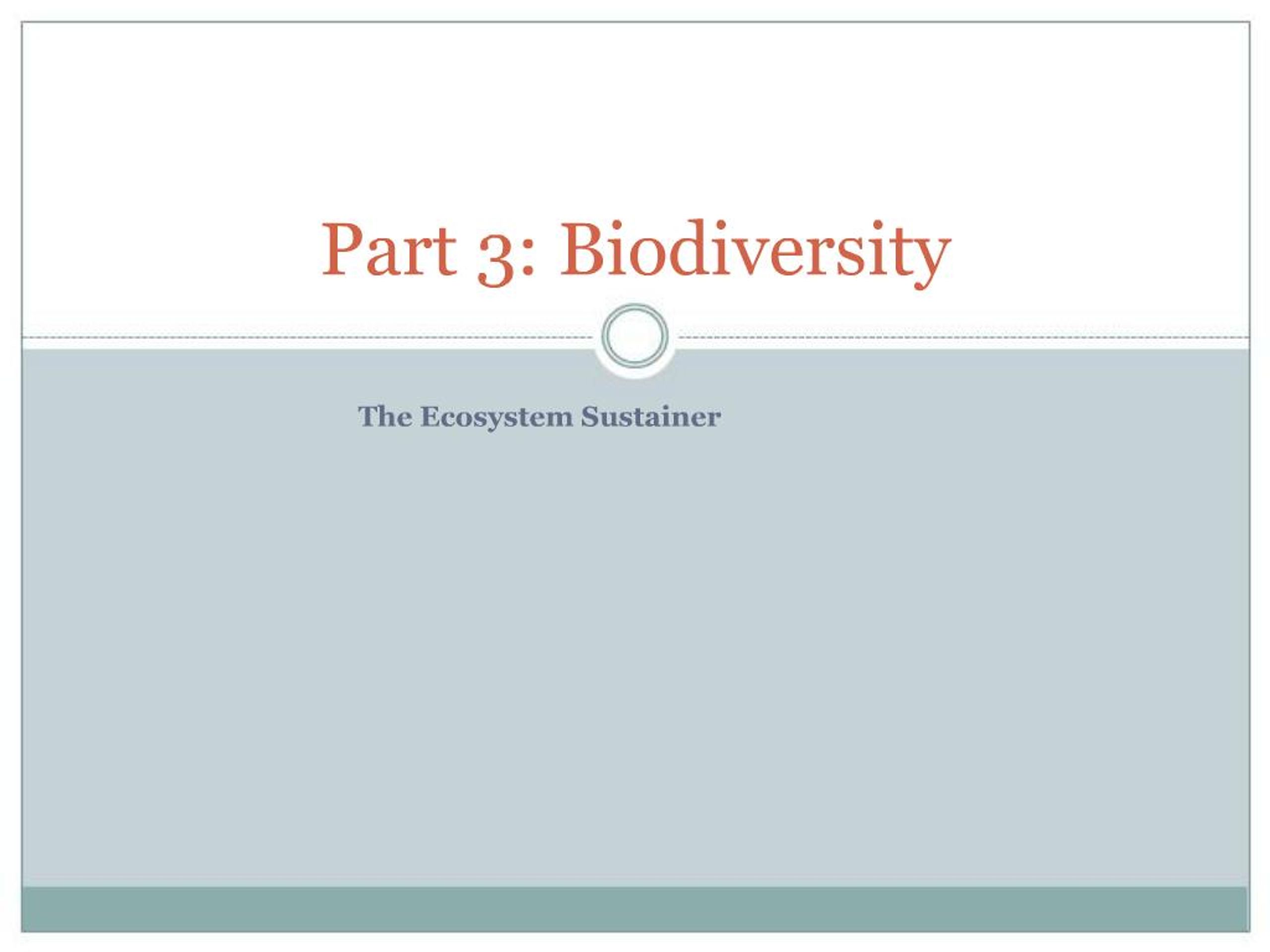 PPT - Part 3: Biodiversity PowerPoint Presentation, free download - ID ...