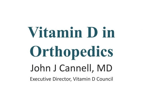 Vitamin D in Orthopedics