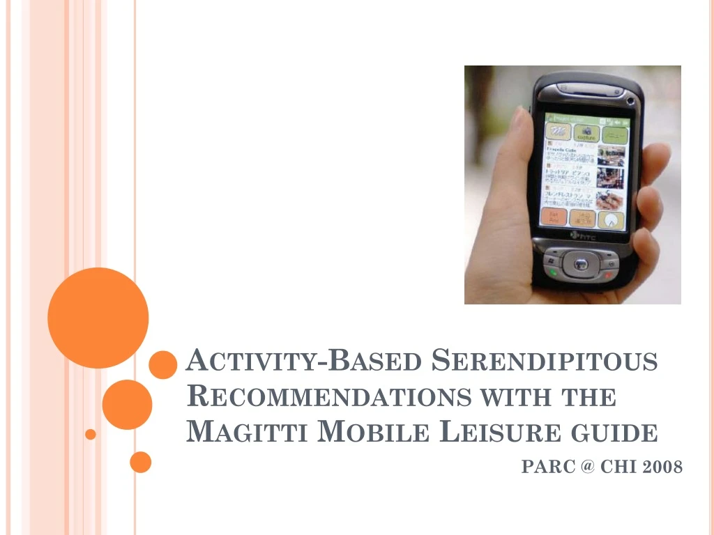 activity based serendipitous recommendations with the magitti mobile leisure guide