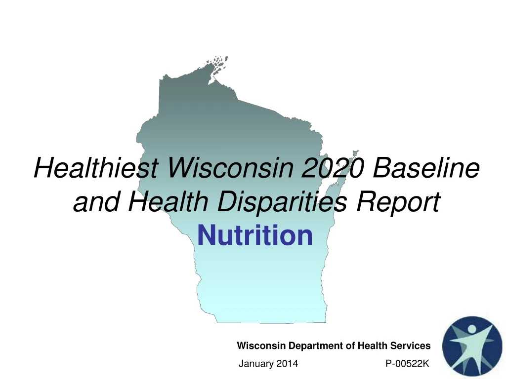 healthiest wisconsin 2020 baseline and health disparities report nutrition