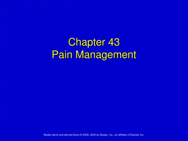 Chapter 43 Pain Management