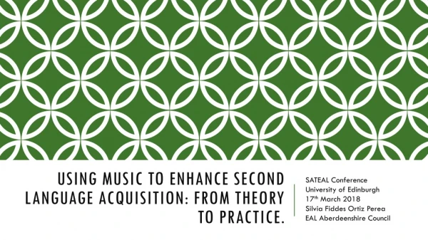 Using Music to Enhance Second Language Acquisition: From Theory to Practice.