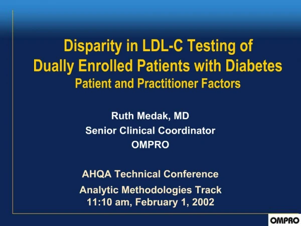 Disparity in LDL-C Testing of Dually Enrolled Patients with Diabetes Patient and Practitioner Factors