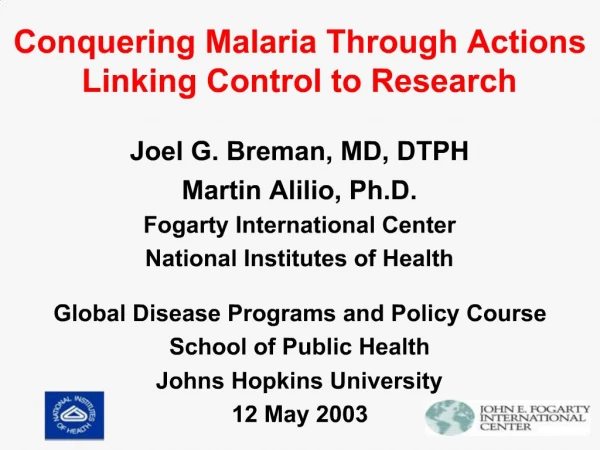 Conquering Malaria Through Actions Linking Control to Research