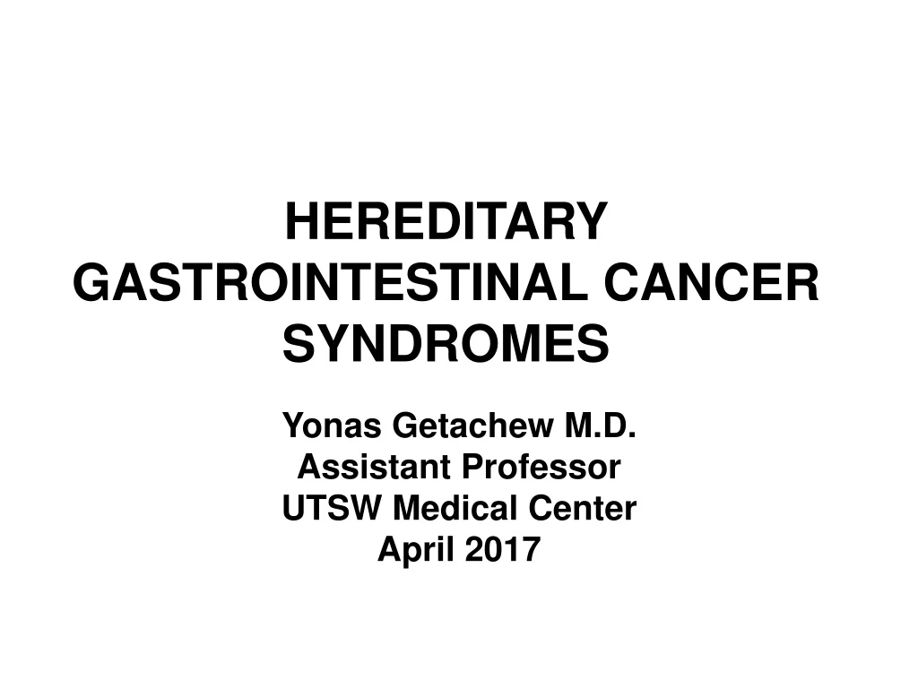 hereditary gastrointestinal cancer syndromes