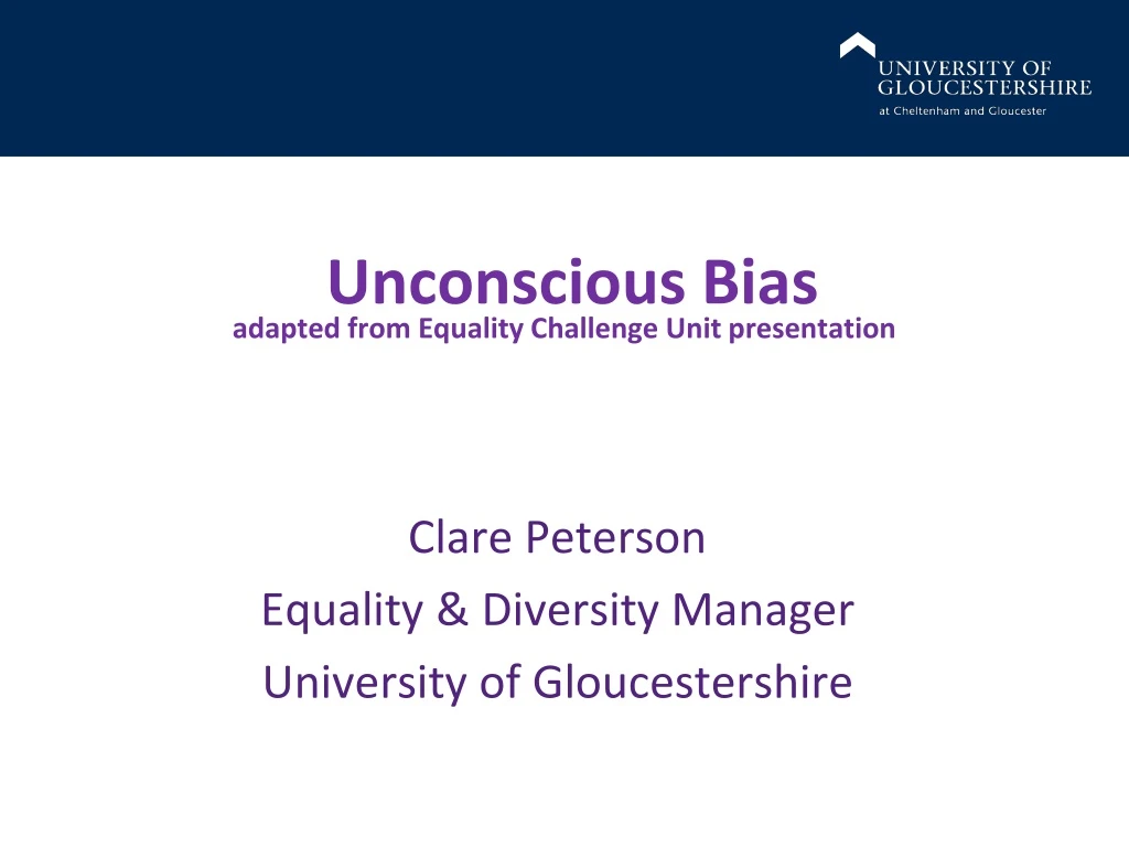 unconscious bias adapted from equality challenge unit presentation