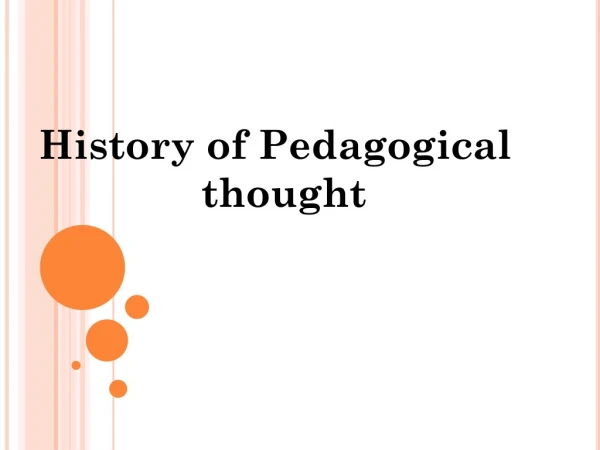History of Pedagogical thought