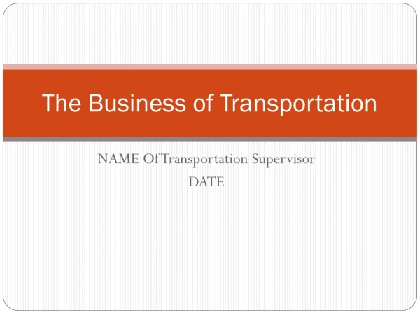 The Business of Transportation