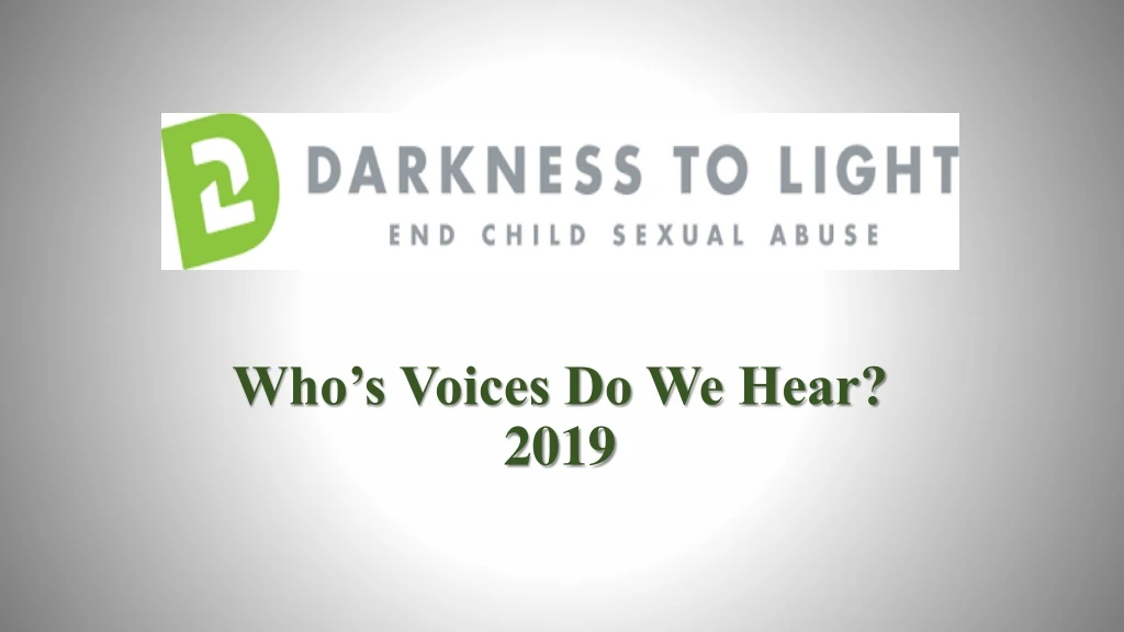 who s voices do we hear 2019