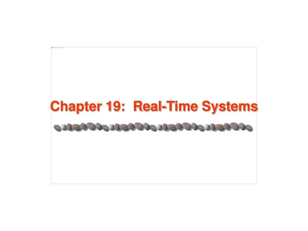 chapter 19 real time systems