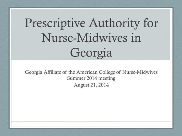 Prescriptive Authority for Nurse-Midwives in Georgia