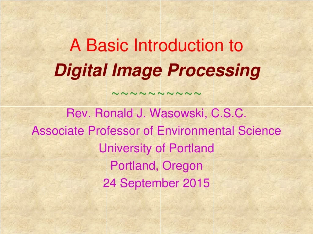 a basic introduction to digital image processing