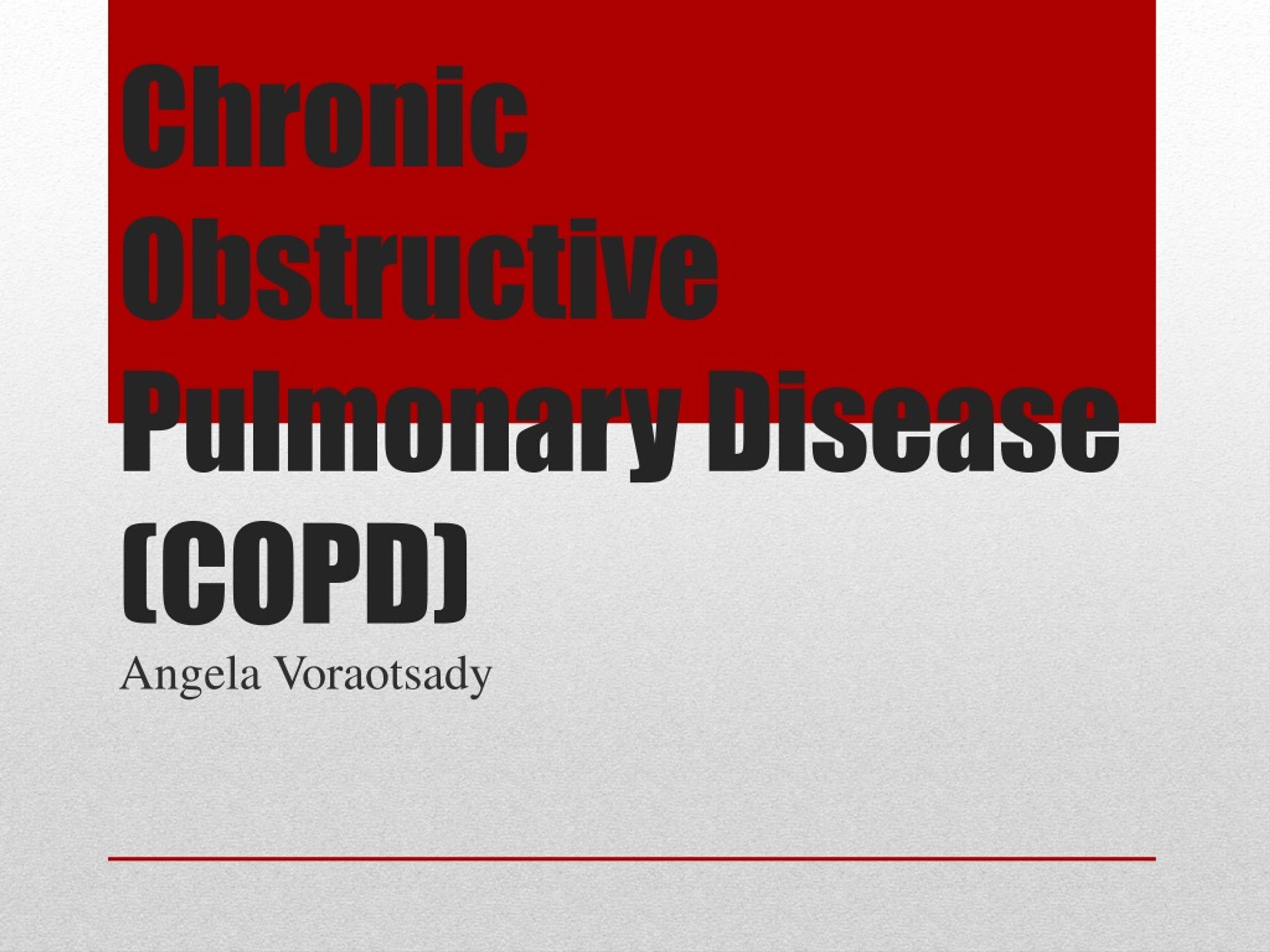 PPT - Chronic Obstructive Pulmonary Disease (COPD) PowerPoint ...