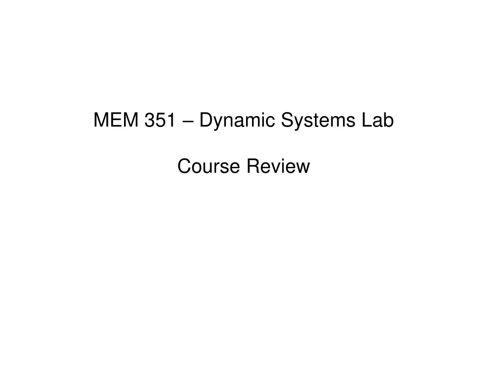 mem 351 dynamic systems lab
