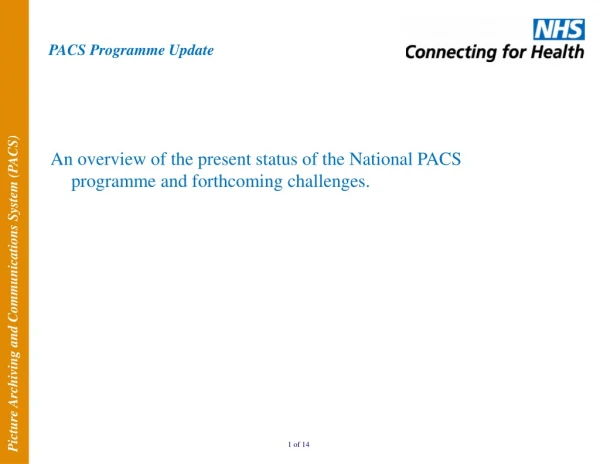 PACS Programme Update
