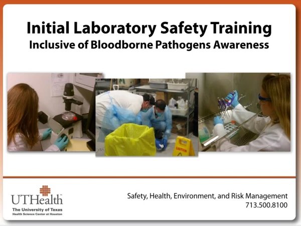 Initial Laboratory Safety Training Inclusive of Bloodborne Pathogens Awareness
