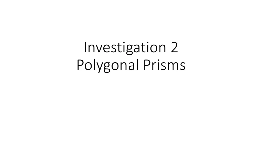 investigation 2 polygonal prisms