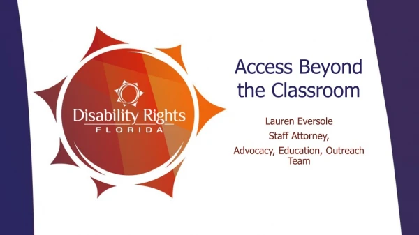 Access Beyond the Classroom