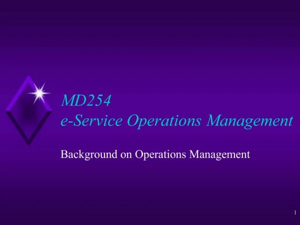 MD254 e-Service Operations Management